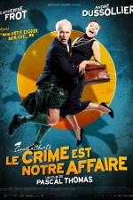 Watch Le crime est notre affaire Movie2k