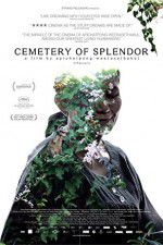 Watch Cemetery of Splendor Movie2k