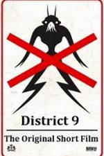 Watch District 9 The Original Short Film Movie2k