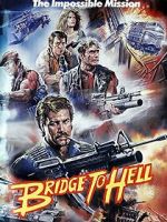 Watch Bridge to Hell Movie2k