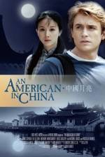 Watch An American in China Movie2k