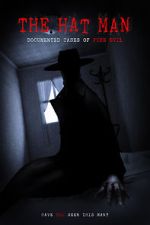 Watch The Hat Man: Documented Cases of Pure Evil Movie2k