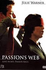 Watch Passion\'s Web Movie2k