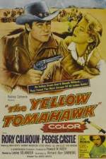 Watch The Yellow Tomahawk Movie2k