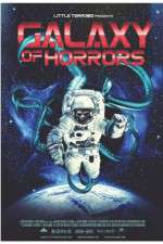 Watch Galaxy of Horrors Movie2k