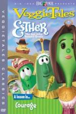 Watch VeggieTales Esther the Girl Who Became Queen Movie2k