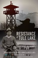 Watch Resistance at Tule Lake Movie2k