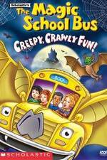 Watch The Magic School Bus - Creepy, Crawly Fun! Movie2k