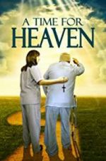 Watch A Time for Heaven Movie2k