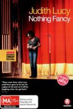 Watch Judith Lucy - Nothing Fancy Movie2k