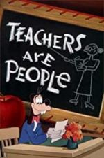 Watch Teachers Are People Movie2k