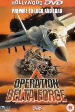 Watch Operation Delta Force Movie2k