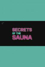 Watch Secrets of the Sauna Movie2k