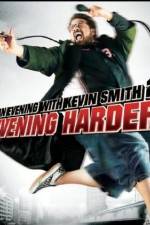 Watch An Evening with Kevin Smith 2: Evening Harder Movie2k