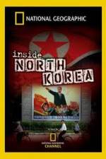 Watch National Geographic Explorer  Inside North Korea Movie2k