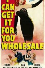 Watch I Can Get It for You Wholesale Movie2k