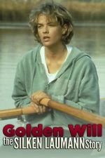 Watch Golden Will: The Silken Laumann Story Movie2k