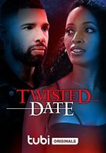 Watch Twisted Date Movie2k