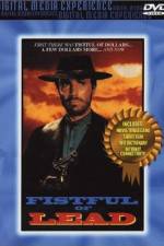 Watch Fistful of Lead Movie2k