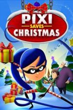 Watch Pixi Saves Christmas Movie2k