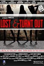 Watch Lost & Turnt Out Movie2k