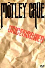 Watch Mtley Cre: Uncensored Movie2k