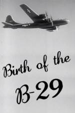 Watch Birth of the B-29 Movie2k