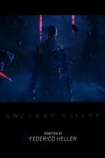 Watch Uncanny Valley Movie2k