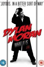 Watch Dylan Moran Live What It Is Movie2k