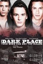 Watch The Dark Place Movie2k