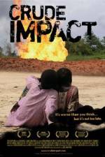 Watch Crude Impact Movie2k