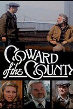 Watch Coward of the County Movie2k