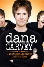 Watch Dana Carvey: Squatting Monkeys Tell No Lies Movie2k