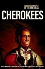 Watch Indigenous People of the Americas: Cherokee Movie2k