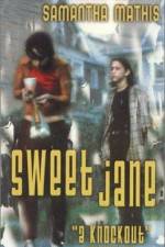 Watch Sweet Jane Movie2k