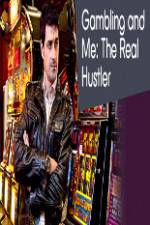 Watch Gambling Addiction and Me:The Real Hustler Movie2k