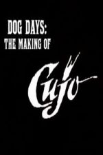 Watch Dog Days: The Making of \'Cujo\' Movie2k