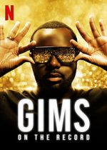 Watch GIMS: On the Record Movie2k