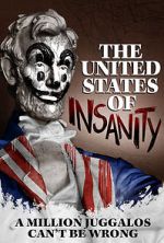 Watch The United States of Insanity Movie2k