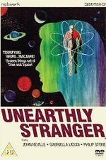 Watch Unearthly Stranger Movie2k
