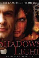 Watch Shadows Light Movie2k