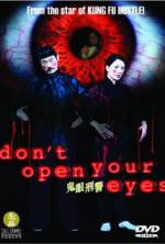 Watch Don't Open Your Eyes Movie2k