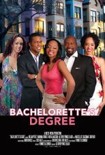 Watch Bachelorette\'s Degree Movie2k