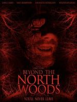 Watch Beyond the North Woods Movie2k