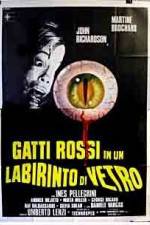 Watch Gatti rossi in un labirinto di vetro Movie2k