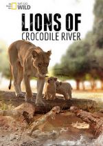 Watch Lions of Crocodile River Movie2k