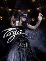 Watch Tarja: Act 1 Movie2k