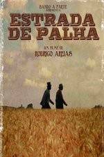 Watch Estrada de Palha Movie2k