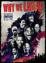 Watch Why We Laugh: Black Comedians on Black Comedy Movie2k
