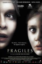 Watch Fragile Movie2k